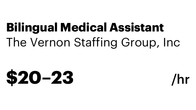 Bilingual Medical Assistant