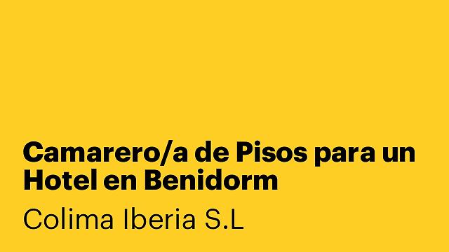 Camarero/a de Pisos para un Hotel en Benidorm