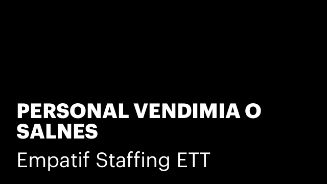 PERSONAL VENDIMIA O SALNES