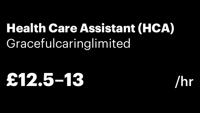 Health Care Assistant (HCA)