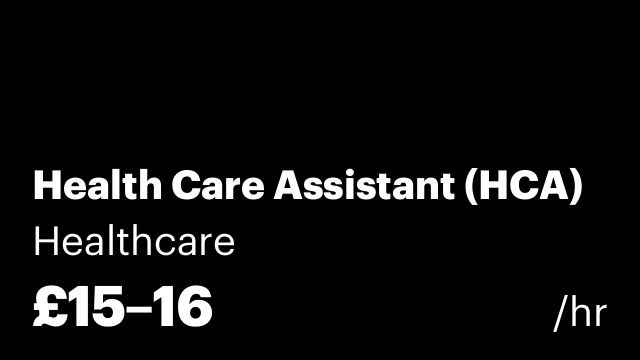 Health Care Assistant (HCA)