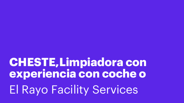 CHESTE,Limpiadora con experiencia con coche o moto