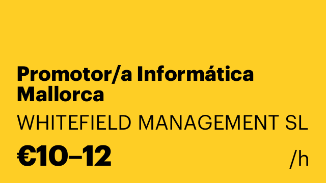 Promotor/a Informática Mallorca