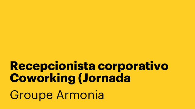 Recepcionista corporativo Coworking (Jornada Completa) - Barcelona