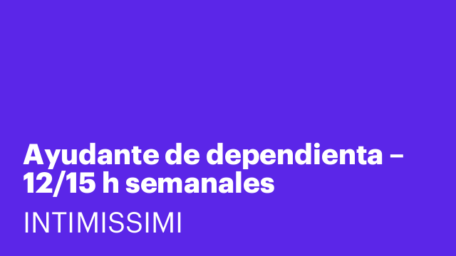 Ayudante de dependienta – 12/15 h semanales