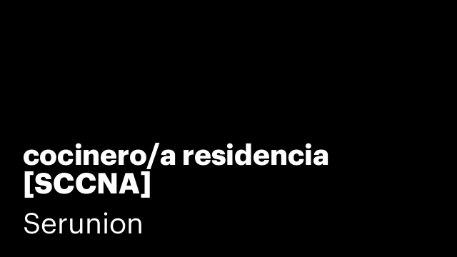 cocinero/a residencia [SCCNA]