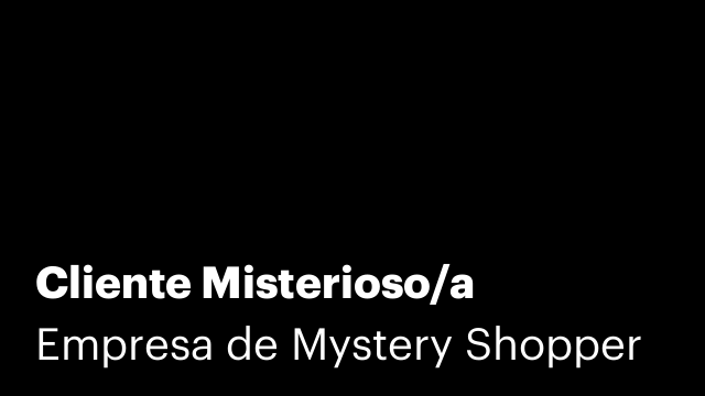 Cliente Misterioso/a