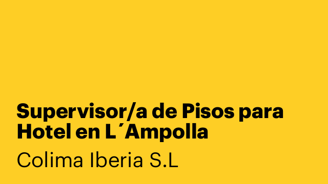 Supervisor/a de Pisos para Hotel en L´Ampolla