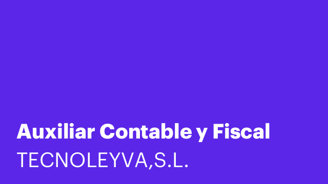 Auxiliar Contable y Fiscal