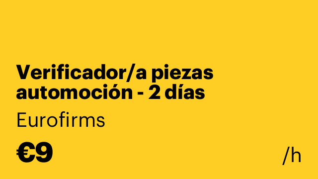 Verificador/a piezas automoción - 2 días