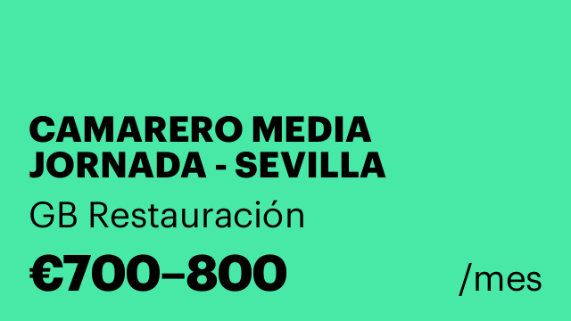 CAMARERO MEDIA JORNADA - SEVILLA