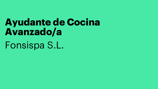 Ayudante de Cocina Avanzado/a