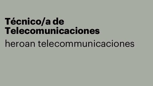 Técnico/a de Telecomunicaciones