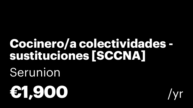 Cocinero/a colectividades - sustituciones [SCCNA]