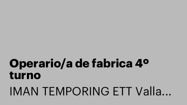 Operario/a de fabrica 4º turno