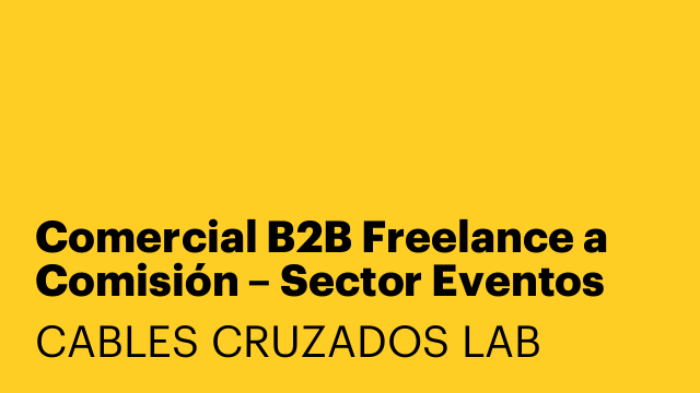 Comercial B2B Freelance a Comisión – Sector Eventos Corporativos