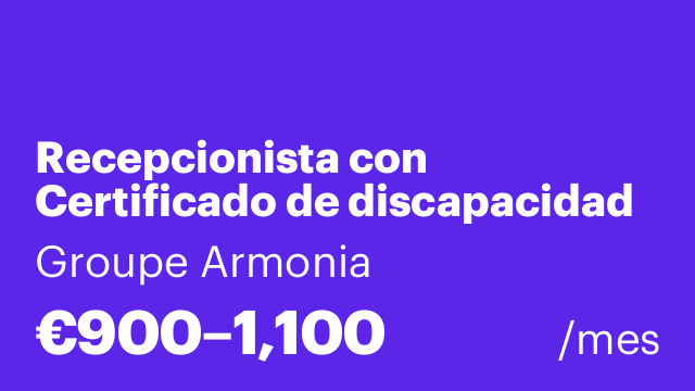 Recepcionista con Certificado de discapacidad (30h semanales)