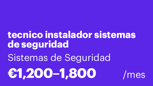 tecnico instalador sistemas de seguridad