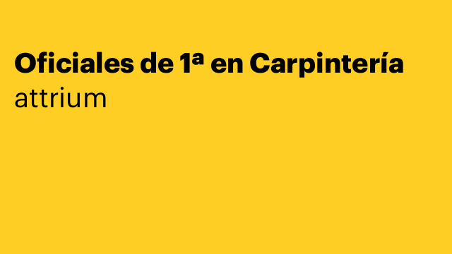 Oficiales de 1ª en Carpintería