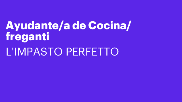 Ayudante/a de Cocina/ freganti