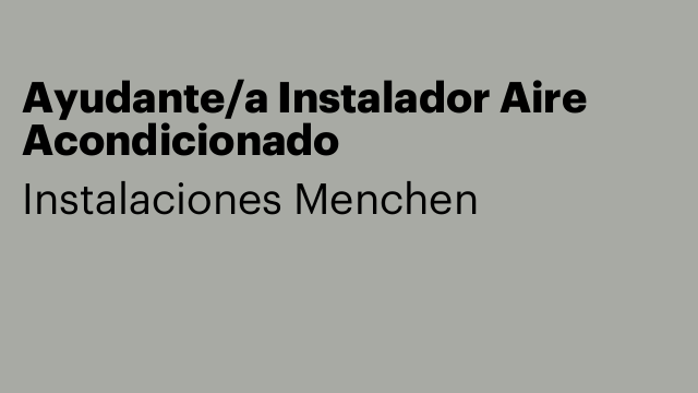 Ayudante/a Instalador Aire Acondicionado