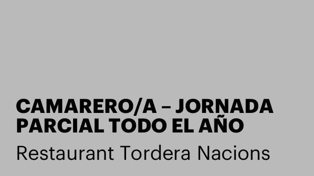 CAMARERO/A – JORNADA PARCIAL TODO EL AÑO