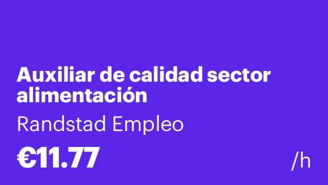 Auxiliar de calidad sector alimentación