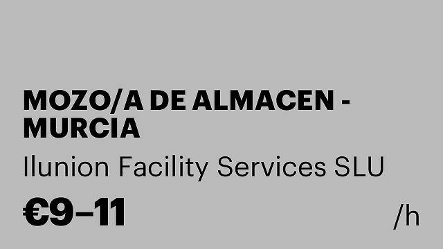 MOZO/A DE ALMACEN - MURCIA