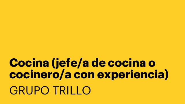 Cocina (jefe/a de cocina o cocinero/a con experiencia)