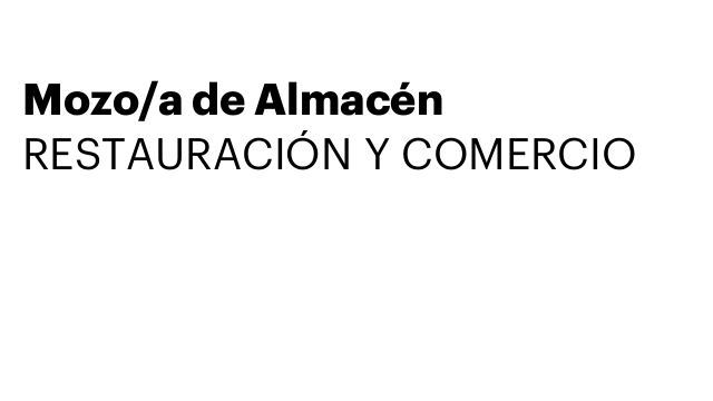 Mozo/a de Almacén