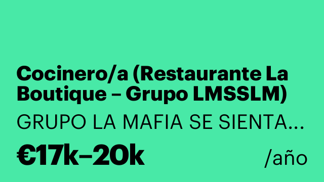Cocinero/a (Restaurante La Boutique – Grupo LMSSLM) [LCCNR]