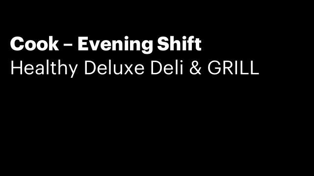 Cook – Evening Shift