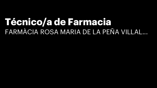 Técnico/a de Farmacia