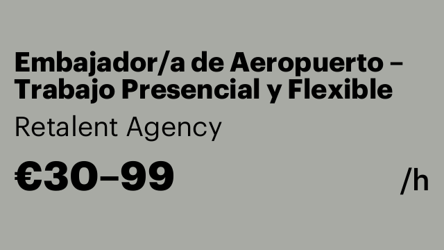 Embajador/a de Aeropuerto – Trabajo Presencial y Flexible