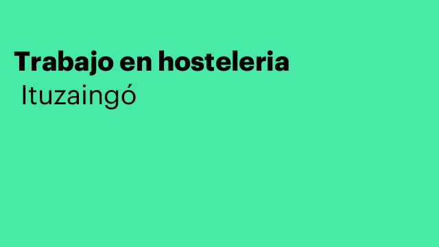 Trabajo en hosteleria