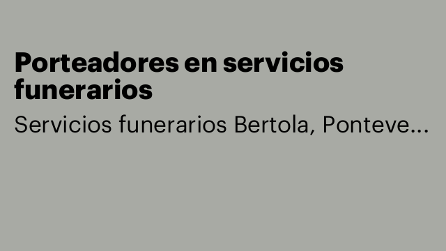 Porteadores en servicios funerarios