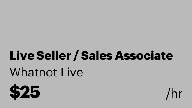 Live Seller / Sales Associate