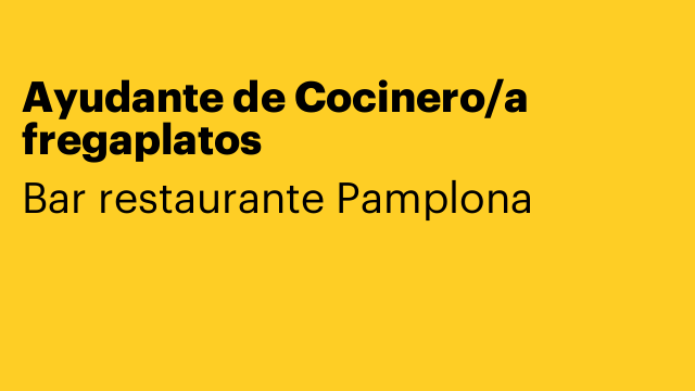 Ayudante de Cocinero/a fregaplatos