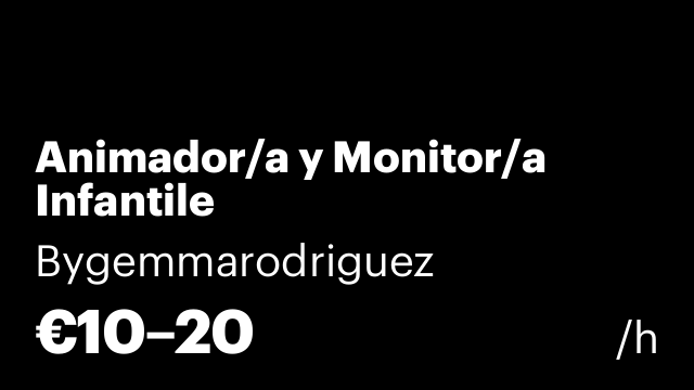 Animador/a y Monitor/a Infantile