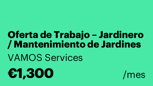 Oferta de Trabajo – Jardinero / Mantenimiento de Jardines