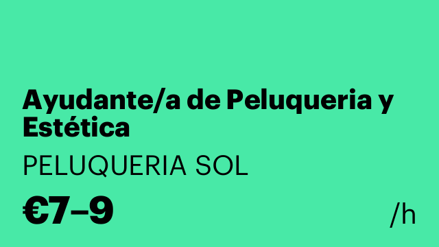 Ayudante/a de Peluqueria y Estética