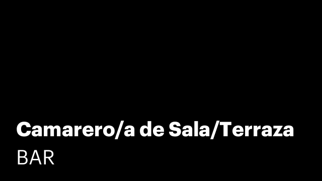 Camarero/a de Sala/Terraza