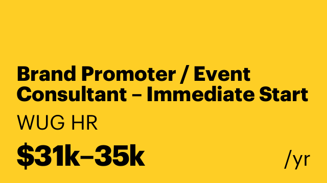 Brand Promoter / Event Consultant – Immediate Start
