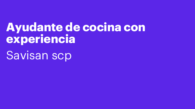 Ayudante de cocina con experiencia