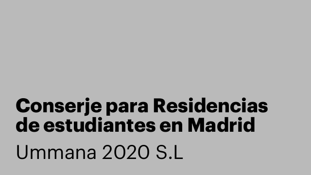 Conserje para Residencias de estudiantes en Madrid