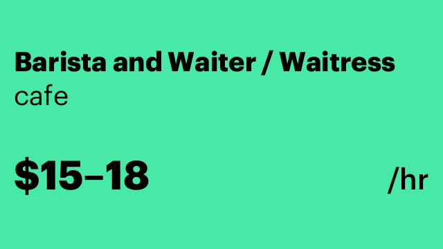Barista and Waiter / Waitress