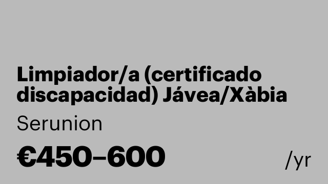 Limpiador/a (certificado discapacidad) Jávea/Xàbia [SLCD]