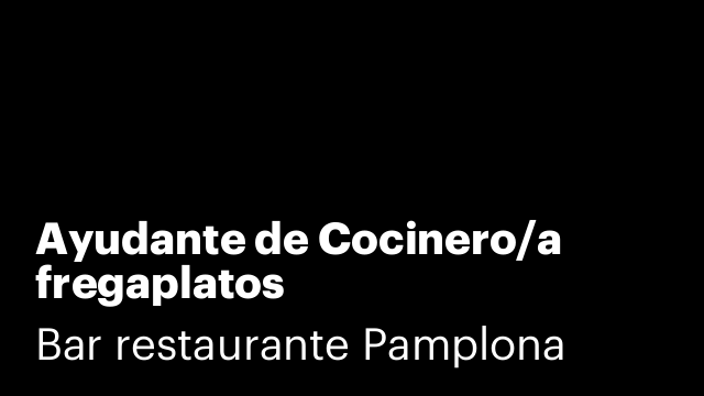 Ayudante de Cocinero/a fregaplatos