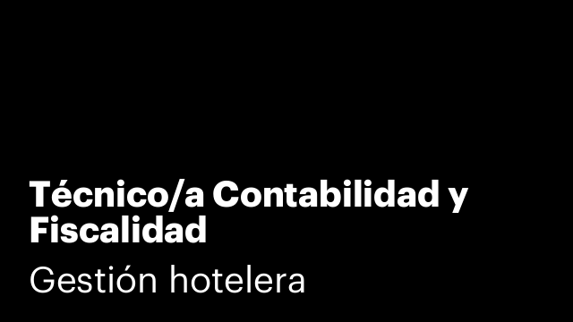 Técnico/a Contabilidad y Fiscalidad