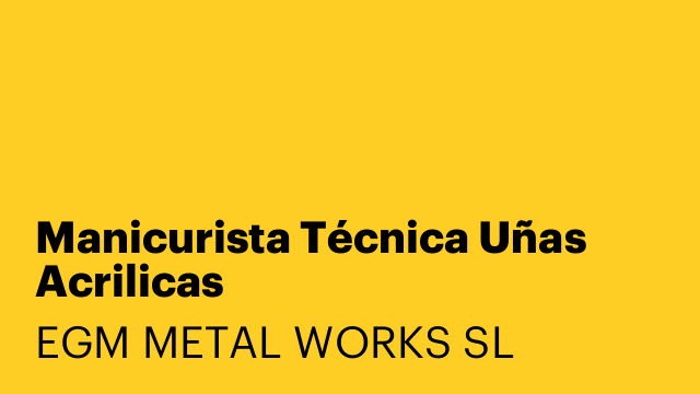 Manicurista Técnica Uñas Acrilicas